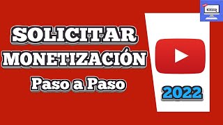 Como Solicitar la Monetización en YouTube ✅ Como Monetizar en YouTube [upl. by Elahcim]