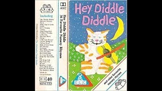 Hey Diddle Diddle  and other Favourite Nursery Rhymes 1990 UK Audio Cassette Tape [upl. by Eceryt]