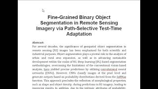 Fine Grained Binary Object Segmentation in Remote Sensing Imagery via Path Selective Test Time Adapt [upl. by Nrev906]