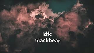 blackbear  idfc  acoustic version  slowed  reverb 8D [upl. by Aminta]