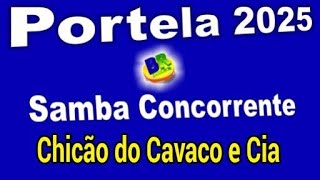 Portela 2025 Chicão do Cavaco e Cia Samba Concorrente Carnaval 2025 [upl. by Faires]