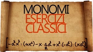 Monomi  Esercizi Classici Svolti [upl. by Aerdnat738]