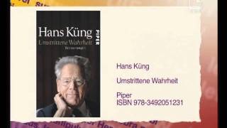 Buchtipp UMSTRITTENE WAHRHEIT von Hans Küng [upl. by Herv]