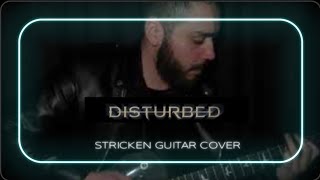 Disturbed  Stricken guitar cover [upl. by Tirrej]