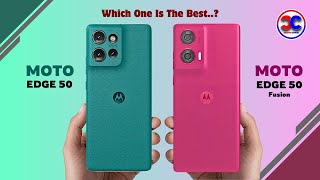 Moto Edge 50 vs Moto Edge 50 Fusion  Full Specs And Features Comparison [upl. by Nikoletta]