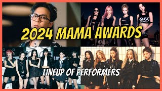 2024 MAMA Awards Lineup of Performers [upl. by Burner]