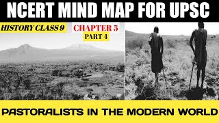 P4 Chapter 5  PASTORALISTS IN THE MODERN WORLD  Class 9 History NCERT  upsc ncert ias [upl. by Kearney]