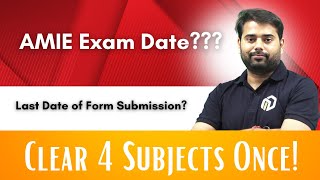 AMIE Exam Date Announced  Last Date of Form Submission  How to prepare and clear 4 Subjects once [upl. by Imotih270]