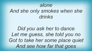 Joe Nichols  She Only Smokes When She Drinks Lyrics [upl. by So]