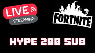 Hraje se Fortnite HYPE 200 SUB donate [upl. by Tarkany]