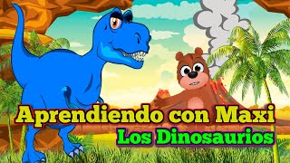 ¡DIVIÉRTETE APRENDIENDO SOBRE LOS DINOSAURIOS CON MAXI CAP 1 [upl. by Hillegass]