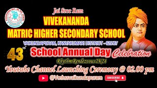 🔴🅻🅸🆅🅴 VIVEKANANDA MATRIC HIGHER SECONDARY SCHOOL 43rd Annual Day Celebration 2024 [upl. by Eeslehc961]