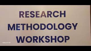 RESEARCH METHODOLOGY WORKSHOP [upl. by Oeniri210]