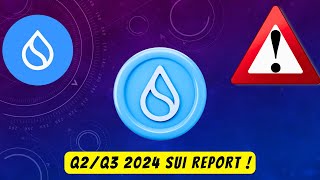 Q2Q3 2024 sui report تقرير عملة سوي [upl. by Kimbra790]