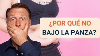 5 Razones Porque NO Puedes PERDER la Grasa ABDOMINAL Dr Eric Berg Español [upl. by Akcimat]