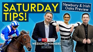 152 AND 91 TIPS NEWBURY amp IRISH OAKS BEST BETS  WEEKEND WINNERS [upl. by Ethbin226]