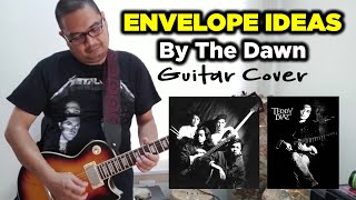 ENVELOPE IDEAS  The Dawn Guitar Cover [upl. by Kelcie]