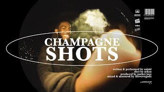 Sainté  Champagne Shots Official Video [upl. by Slavin]