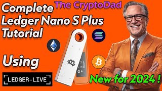 🚀 Complete Ledger Nano S Plus Tutorial 📦  Secure Your Bitcoin Ethereum amp Solana 🔑 [upl. by Shelah]