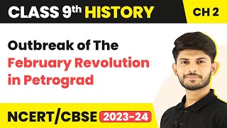 Class 9 History Chapter 2  Outbreak of The February Revolution in Petrograd 202324 [upl. by Ynattib204]