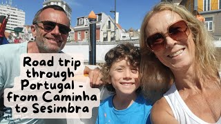 Road trip through Portugal  from Caminha to Sesimbra [upl. by Nyvek]