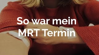 So war mein MRT Termin I Lara Kristin [upl. by Rehtaef]