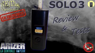 SOLO 3 Review amp Tests Vapeur Vaporisateur ARIZER 2024 Tutoriel [upl. by Andromede]