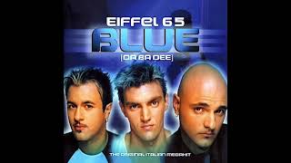 Eiffel 65  Blue Da Ba Dee Official Instrumental [upl. by Noirb764]