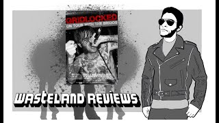 Gridlocked On Tour with the Briggs 2022  Wasteland Film Review [upl. by Kaylil]