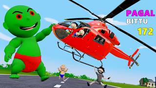 Pagal Bittu Sittu 172  Helicopter Wala Cartoon  Gadi Wala Cartoon  Pagal Beta  Desi Comedy Video [upl. by Charisse]