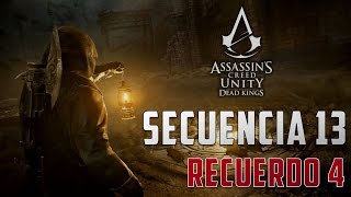 quotREVIVIR A LOS MUERTOSquot Recuerdo 4 Walkthrough Español  AC Unity Reyes Muertos Dead Kings DLC [upl. by Nowyt398]