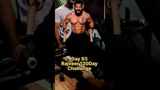 Day 93 Rajveer 120Day Challenge ✅ transformation minivlog motivation youtubeshorts [upl. by Rundgren]