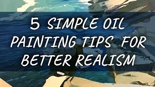 5 Realistic Oil Painting Techniques [upl. by Lenka]