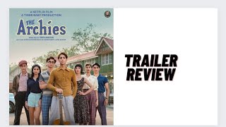 The Archies Trailer ReviewYeh kya babasir hain be 😕 [upl. by Keene]