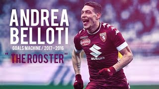 Andrea belotti quot The Rooster quot  Goals amp Assits  20162017 [upl. by Yleek]