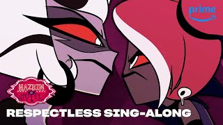 Respectless SingAlong  Hazbin Hotel  Prime Video [upl. by Sension494]