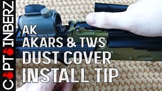 AK AKARSTWS Picatinny Dust Cover Installation Tip [upl. by Inait810]