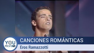 Canciones Románticas  Eros Ramazzotti [upl. by Itsur]