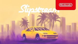 Slipstream  Launch Trailer  Nintendo Switch [upl. by Ande]