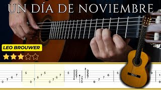 UN DÍA DE NOVIEMBRE 🎸 Leo Brouwer  Tutorial para Guitarra Clásica  TABS [upl. by Sulienroc806]