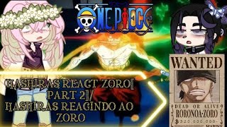 💢🇺🇸🇵🇹🇧🇷Hashiras react zoroALL PARTSHashiras reagindo ao zoro💯 [upl. by Mohsen682]