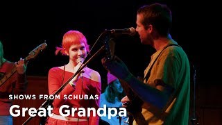 Great Grandpa  Mostly Here  Show From Schubas [upl. by Eznyl658]