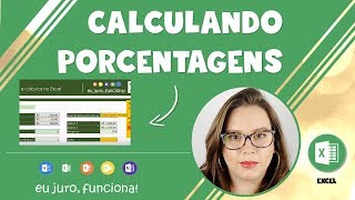 COMO FAZER CÁLCULOS COM PORCENTAGEM NO EXCEL [upl. by Zamir]