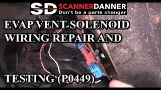 EVAP vent solenoid wiring repair and testing P0449 [upl. by Dahc]