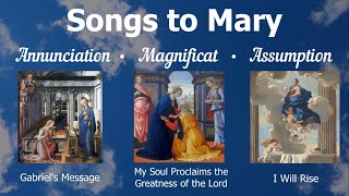 Songs to Mary  Annunciation Magnificat amp Assumption  Marian  Catholic Hymns  Sunday 7pm Choir [upl. by Hevak]