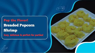 Breaded Popcorn Shrimp  READYTOCOOK VALUEADDED PRODUCT  VIDEO SERIES [upl. by Uchish]