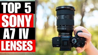 TOP 5 Best Lenses For Sony A7IV For 2024 [upl. by Miles]