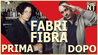 FABRI FIBRA  PRIMA E DOPO IL SUCCESSO [upl. by Hujsak]