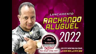 Lucianinho dos teclados ranchando aluguel…novo lançamento outubro 2022 [upl. by Eyak611]