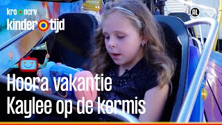 🥳 🙌 Kaylee op de kermis 🎢  Hoera vakantie Kindertijd KRONCRV [upl. by Ardnohsed330]